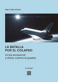 La batalla por el colapso. 9788413693088