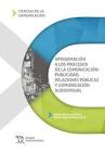 Aproximación a los procesos de la comunicación. 9788419071002