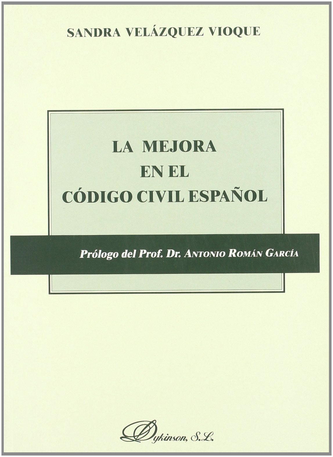 La mejora en el Código Civil Español. 9788497721158