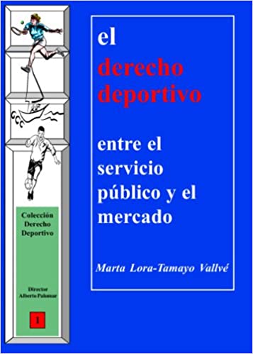 El Derecho deportivo. 9788497721752