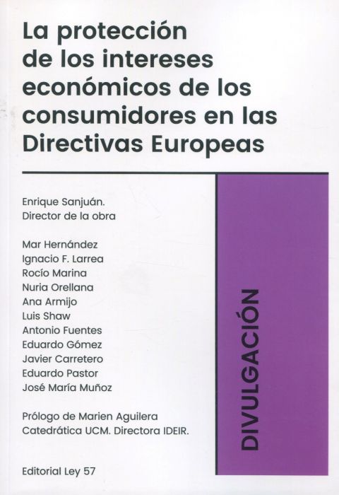 La protección de los intereses económicos de los consumidores en las directivas europeas. 9788412491302