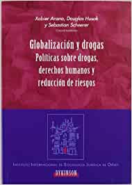 Globalización y drogas. 9788497721912