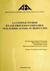 La conflictividad en los procesos familiares. 9788497722414