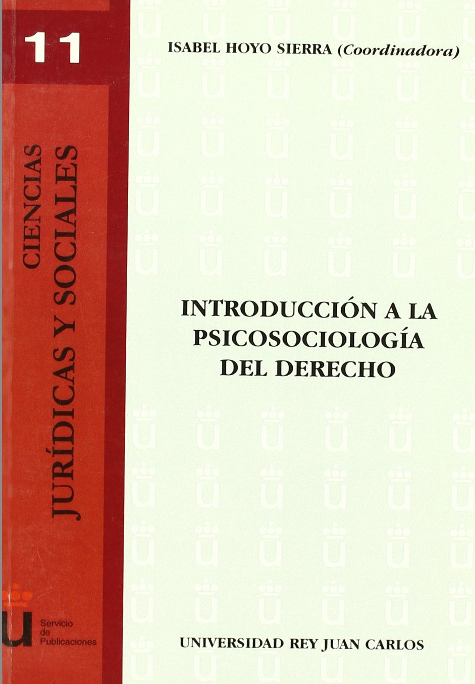 Introducción a la psicosociología del Derecho. 9788497723732