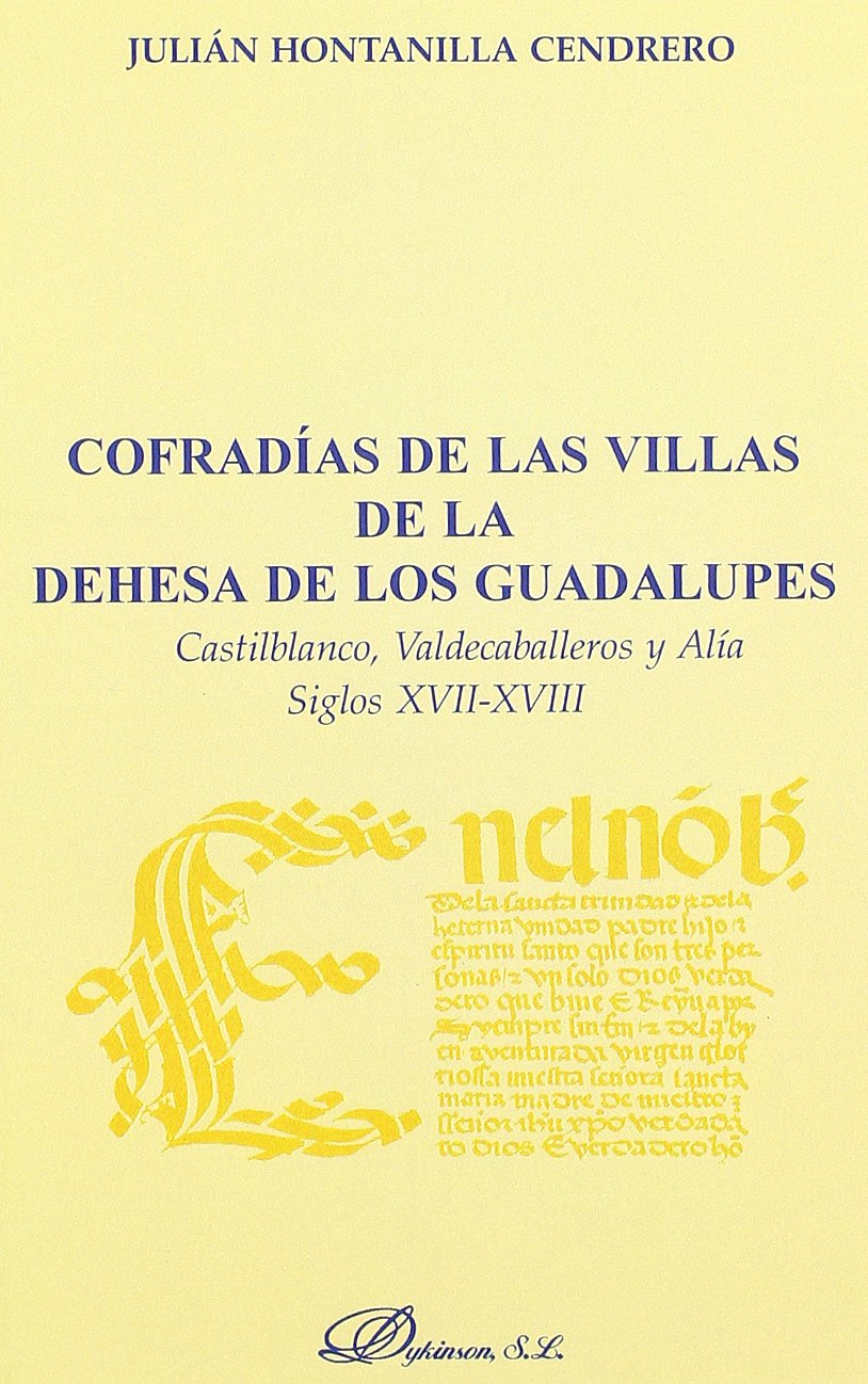 Cofradías de las villas de la Dehesa de los Guadalupes. 9788497723893
