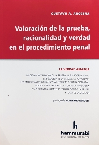 Valoración de la prueba, racionalidad y verdad en el procedimiento penal. 9789878342948