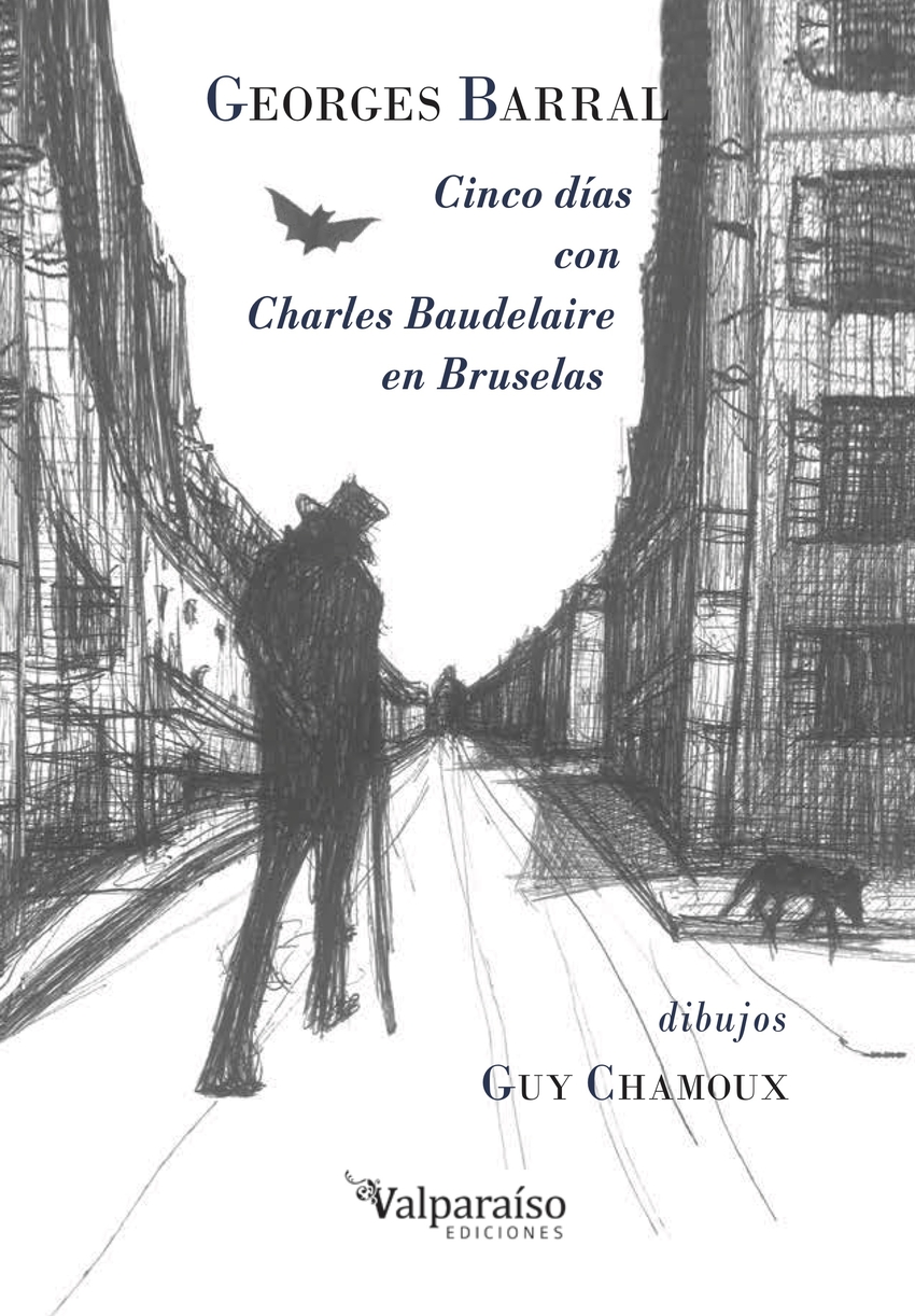 Cinco días con Charles Baudelaire en Bruselas. 9788418694592