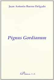 Pignus gordianum. 9788497723398