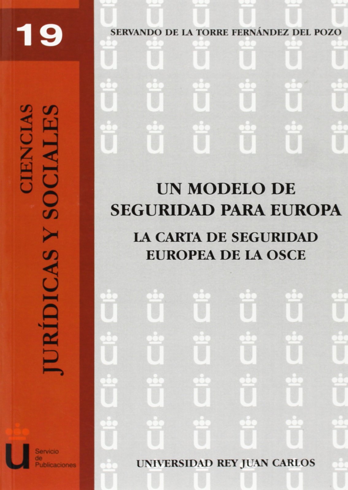 Un modelo de seguridad para Europa