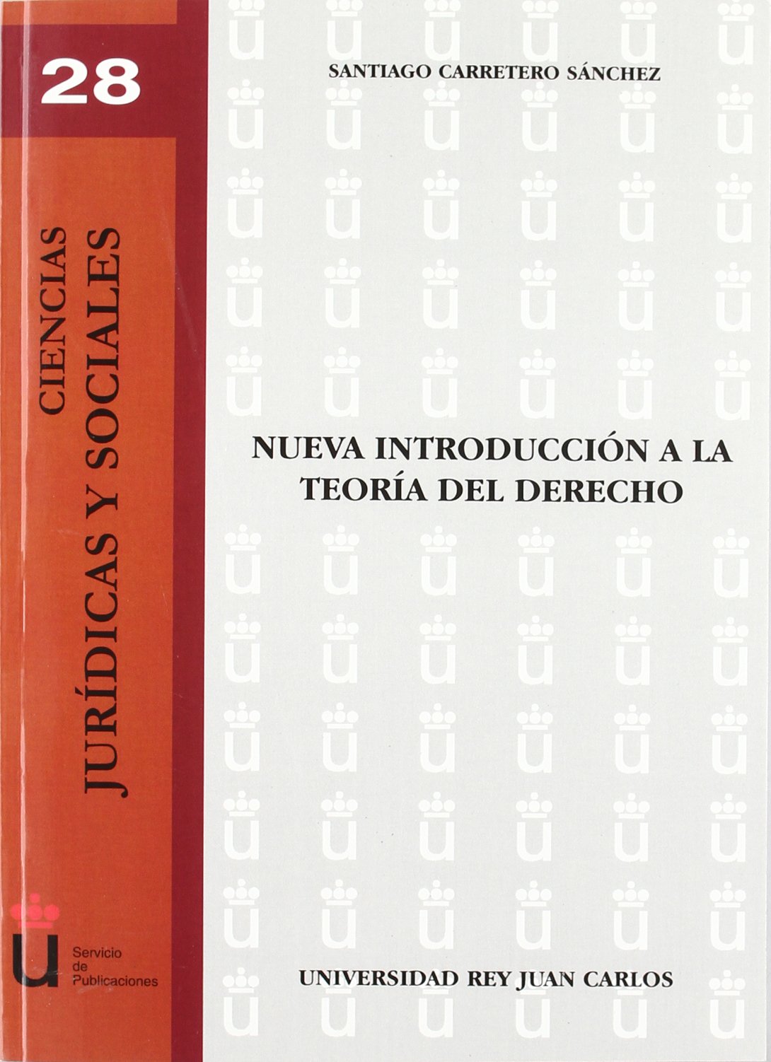 Nueva introducción a la Teoría del derecho. 9788497726856