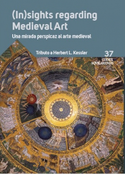 (In)sights regarding Medieval Art: una mirada perspicaz al arte medieval