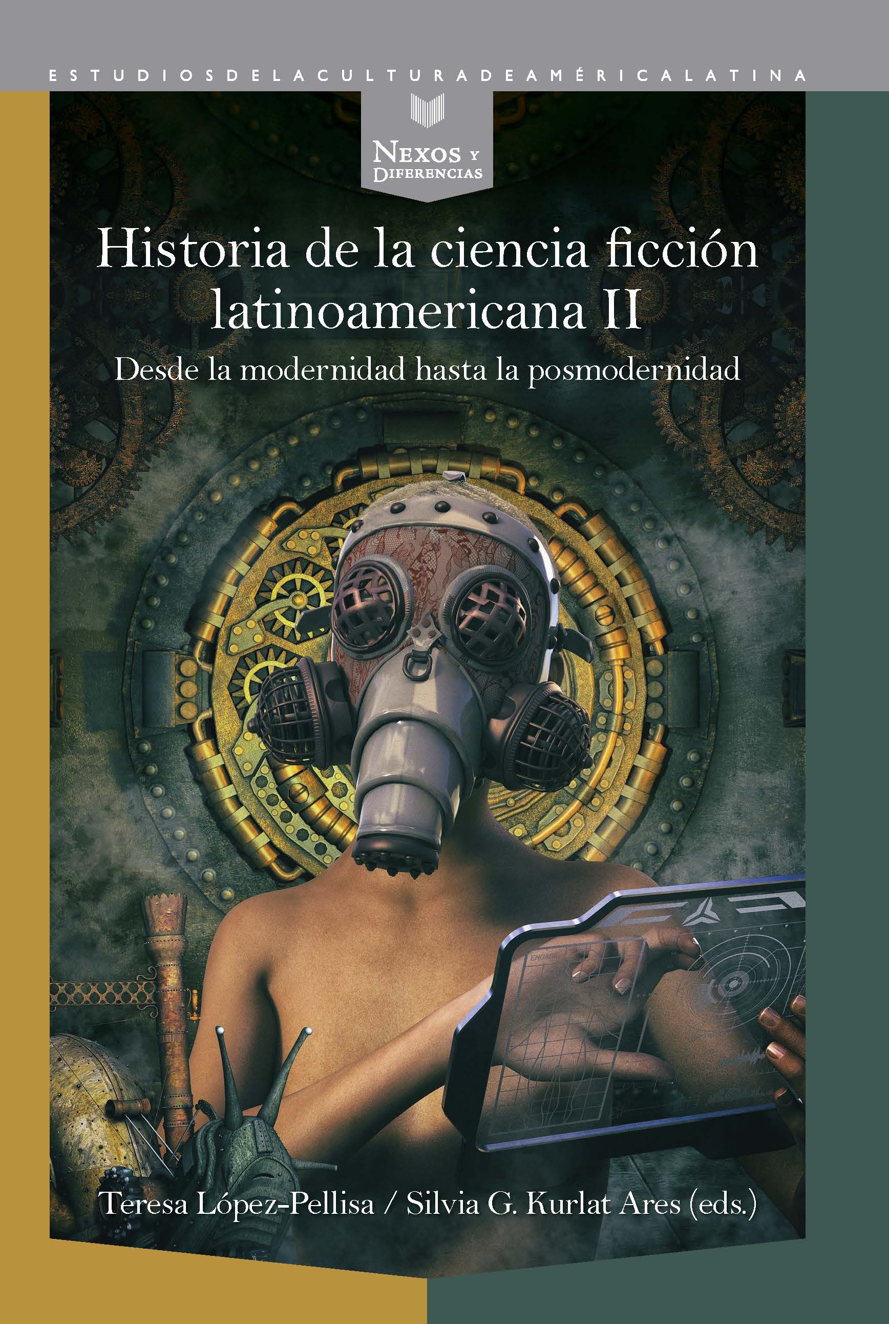 Historia de la ciencia ficción latinoamericana. 9788491922360