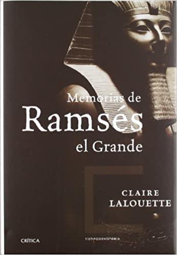 Memorias de Ramsés el Grande. 9788484328445