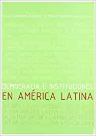 Democracia e instituciones en América Latina