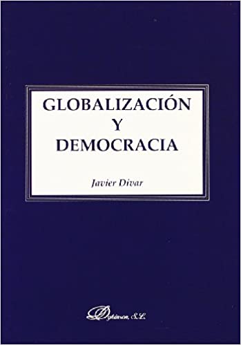 Globalización y democracia. 9788497727297