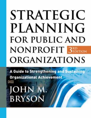 Strategic planning for public and nonprofit organizations