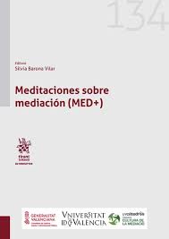 Meditaciones sobre mediación (MED+). 9788411135689