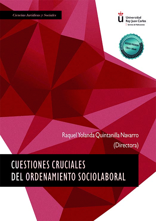 Cuestiones cruciales del ordenamiento sociolaboral. 9788413779003