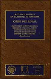 Estudios penales en homenaje al profesor Cobo del Rosal