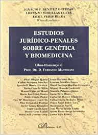 Estudios jurídico-penales sobre genética y biomedicina. 9788497727785