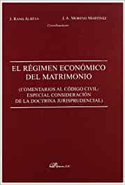El régimen económico del matrimonio. 9788497728003