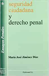 Seguridad ciudadana y Derecho penal. 9788497728010