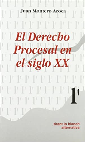 El Derecho procesal en el siglo XX