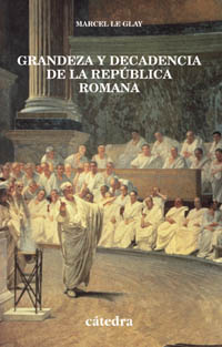 Grandeza y decadencia de la República romana. 9788437618951