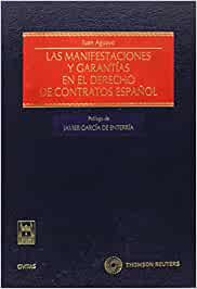 Las manifestaciones y garantías en el Derecho de contratos español. 9788447036332
