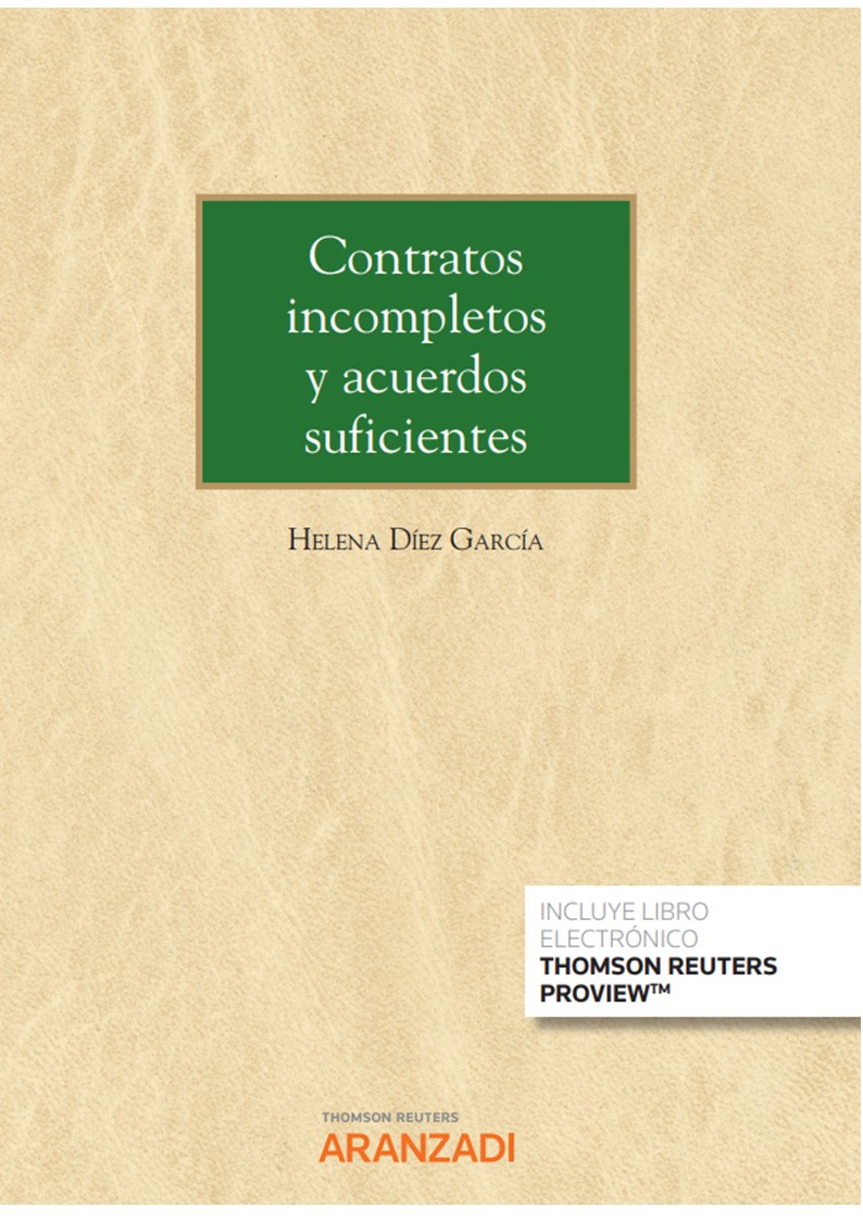 Contratos incompletos y acuerdos suficientes