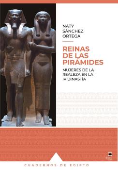 Reinas de las pirámides. 9788498275612