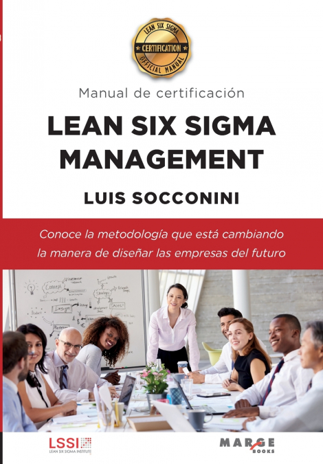 Manual de certificación Lean Six Sigma Management. 9788418532979