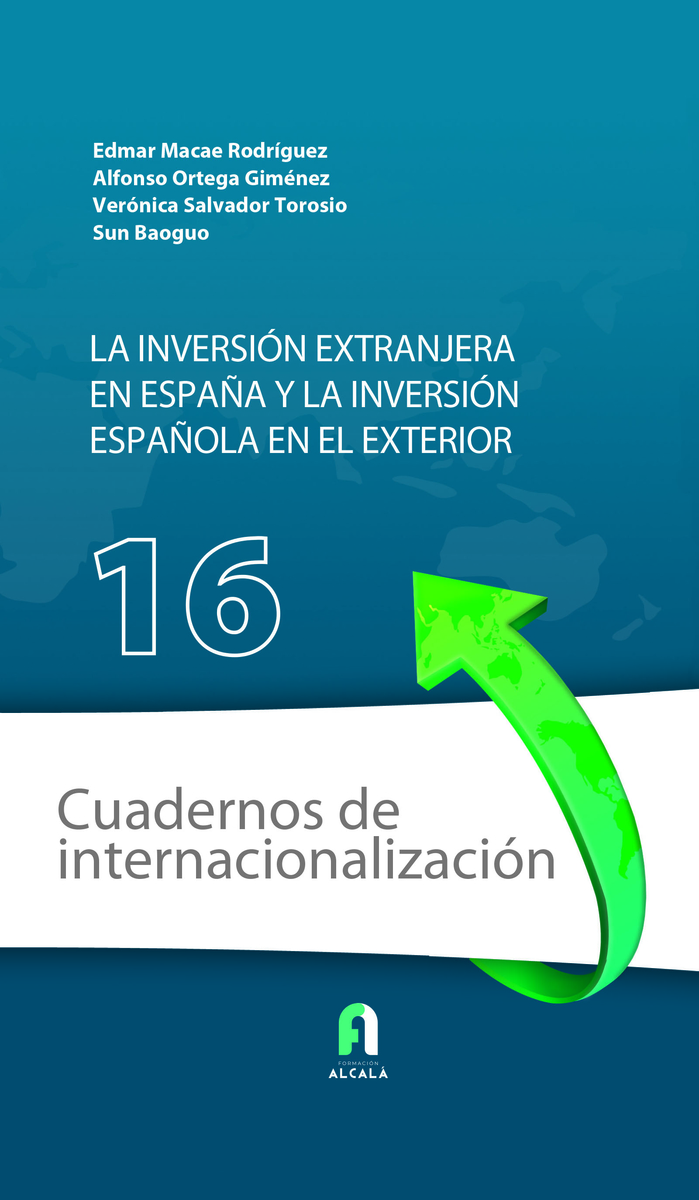 La inversión extranjera en España y la inversión española en el exterior. 9788418980206