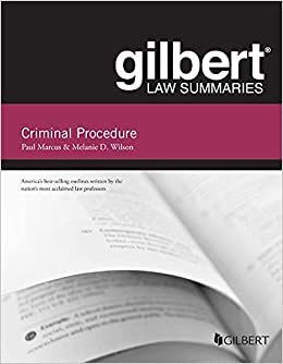 Gilbert Law Summary on Criminal Procedure. 9781636590943