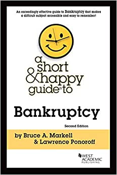 A short & happy guide to bankruptcy. 9781647083779