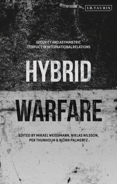 Hybrid warfare. 9781788319621