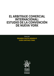 El arbitraje comercial internacional. 9788413970110