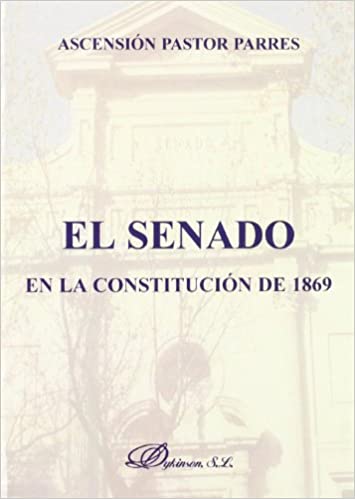 El Senado en la Constitución de 1869. 9788497722407