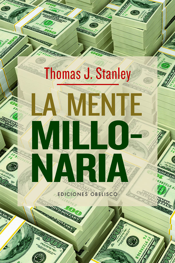 Libro: El nuevo millonario de la puerta de al lado - 9788491115908 -  Fallaw, Sarah Stanley - Stanley, Thomas J. - · Marcial Pons Librero