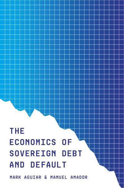 The economics of sovereign debt and default. 9780691176819