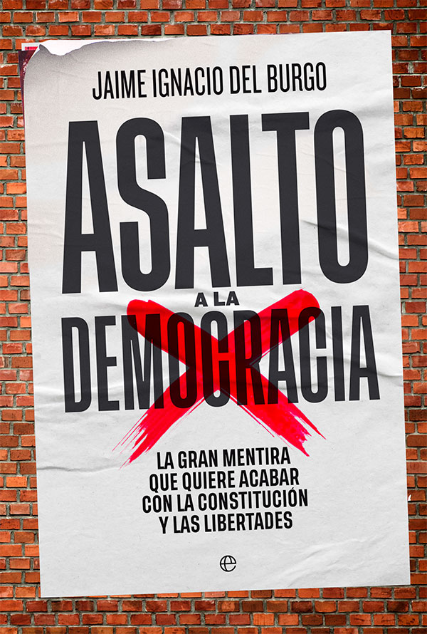 Asalto a la democracia. 9788413842929