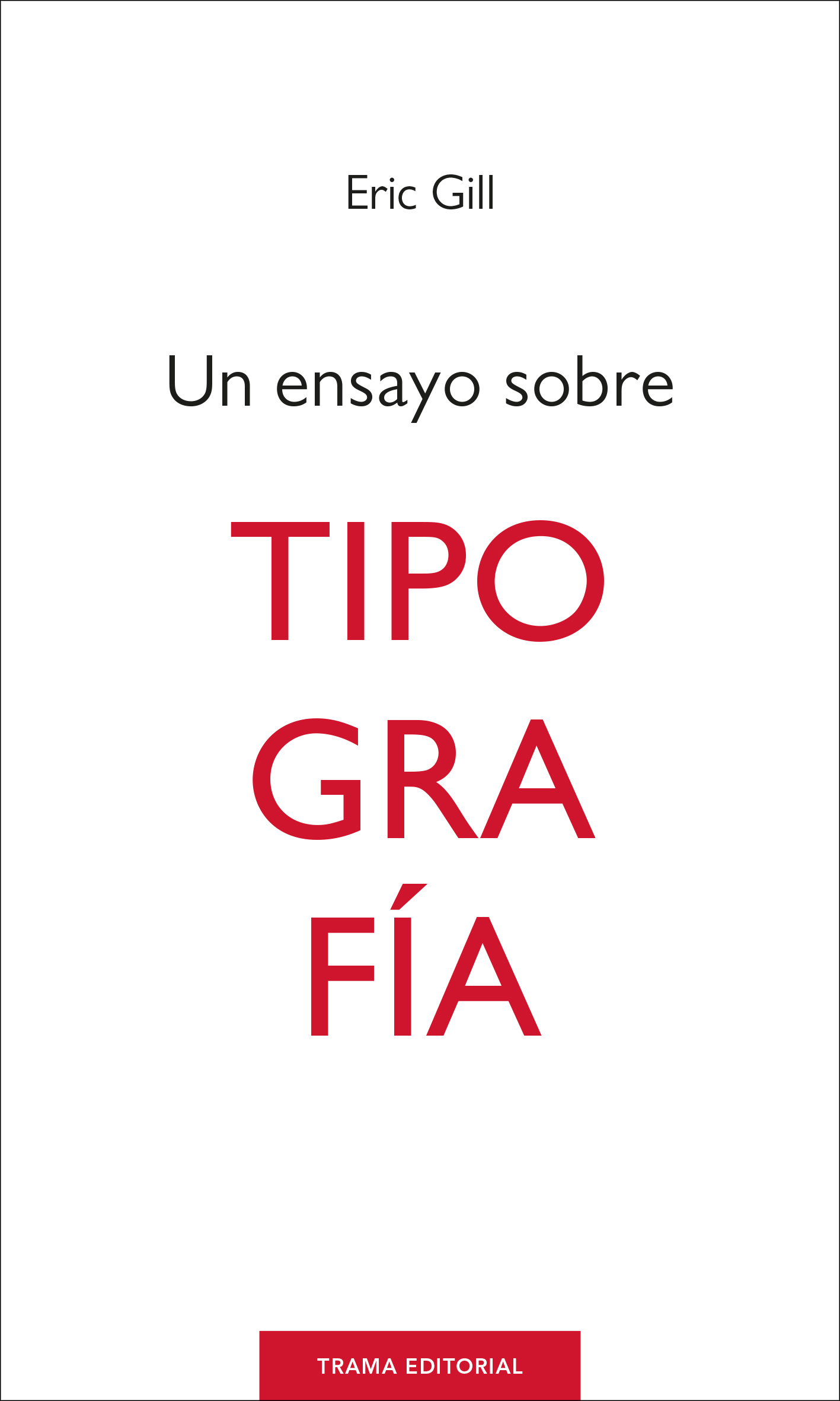 Un ensayo sobre tipografía. 9788418941542