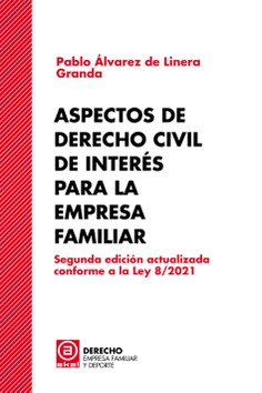 Aspectos de Derecho Civil de interés para la empresa familiar. 9788446051763