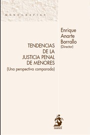 Tendencias de la justicia penal de menores. 9788498900934