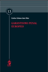 Garantismo penal europeo. 9788498903379