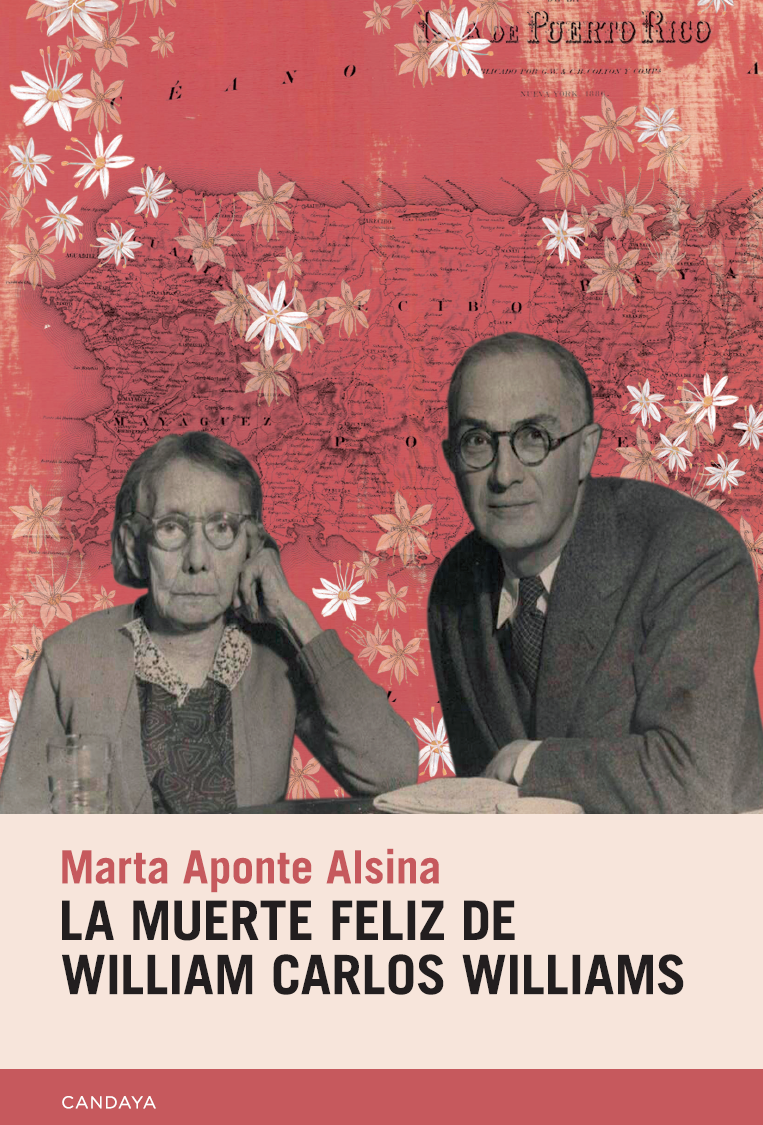 La muerte feliz de William Carlos Williams. 9788418504419