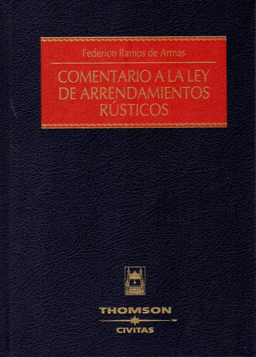 Comentario a la Ley de Arrendamientos Rústicos. 9788447021635