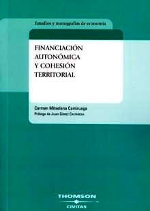 Financiación autonómica y cohesión territorial. 9788447025343