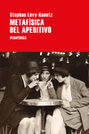 Metafísica del aperitivo. 9788418838255