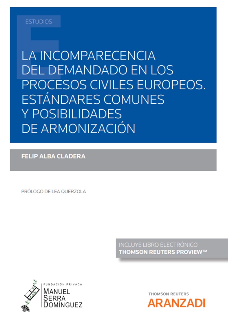 La incomparecencia del demandado en los procesos civiles europeos